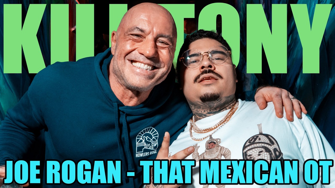 KT #775 - JOE ROGAN + THAT MEXICAN OT thumbnail